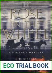 The Rose in the Wheel
