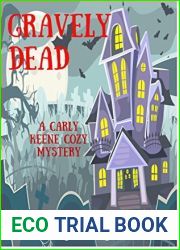 Gravely Dead (Carly Keene Cozy Mysteries #2)