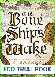 The Bone Ship|s Wake (The Tide Child, #3)