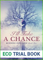 I|ll Take A Chance (Running Into Love, #2)