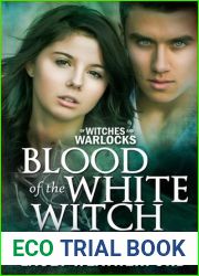 Blood of the White Witch (Of Witches and Warlocks, #3)