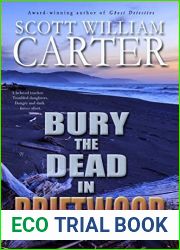Bury the Dead in Driftwood (Garrison Gage #6)