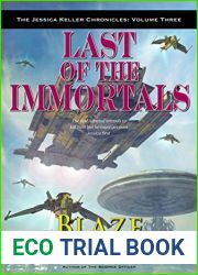 Last of the Immortals (The Jessica Keller Chronicles Book 3)