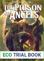The Prison of Angels (The Half-Orcs, #6)