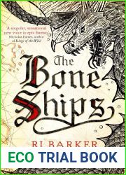 The Bone Ships (The Tide Child, #1)