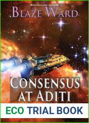 Consensus at Aditi (First Centurion Kosnett Book 2)