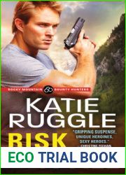 Risk It All (Rocky Mountain Bounty Hunters #2)