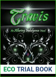 Travis (Alluring Indulgence, #3)
