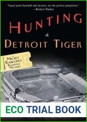 Hunting a Detroit Tiger (Mickey Rawlings, #4)
