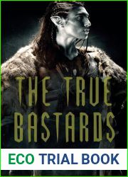 The True Bastards (The Lot Lands, #2)