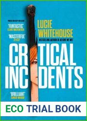 Critical Incidents (Robin Lyons, #1)