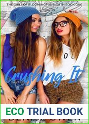 Crushing It: The Girls of Bloomington North Book One