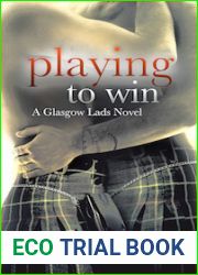 Playing to Win (Glasgow Lads, #2)