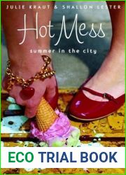 Hot Mess: Summer in the City