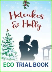 Hotcakes and Holly: A Small Town Michigan Christmas Romance