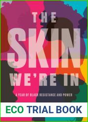 The Skin We|re In: A Year of Black Resistance and Power