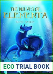 The Wolves of Elementa: Royal Rivalry