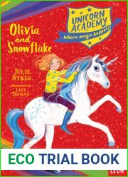 Olivia and Snowflake (Unicorn Academy: Where Magic Happens, #6)