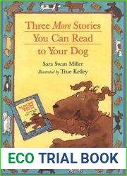 Three More Stories You Can Read to Your Dog