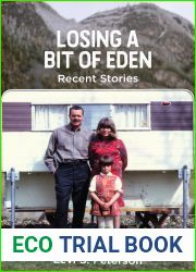 Losing a Bit of Eden: Recent Stories