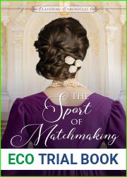 The Sport of Matchmaking (Clavering Chronicles, #3)
