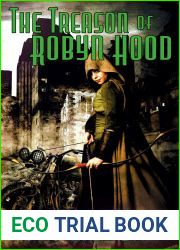 The Treason of Robyn Hood