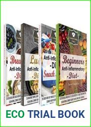 Anti Inflammatory Book Series: Get The Best-Of Essential Kitchen Series- Over 100 Delicious and Easy to Cook Recipes to Fight Inflammation, Slow Aging, Combat … Yourself (The Essential Kitchen S
