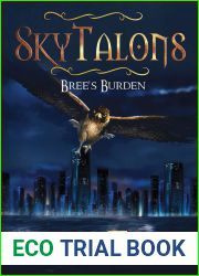 SkyTalons: Bree|s Burden