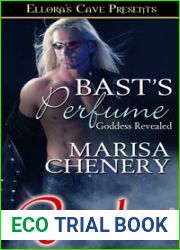 Bast|s Perfume (Goddess Revealed #1)