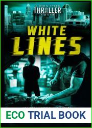 White Lines: A John Tyler Action Thriller (John Tyler Action Thrillers)