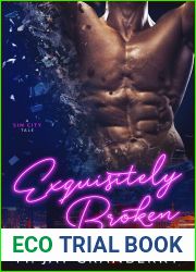 Exquisitely Broken (Sin City Tales #1)