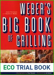 Weber|s Big Book of Grilling
