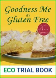 Goodness Me it|s Gluten Free