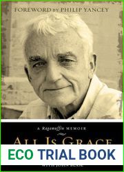 All Is Grace: A Ragamuffin Memoir