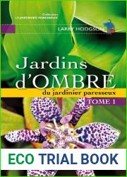 Jardins d|ombre du Jardinier Paresseux