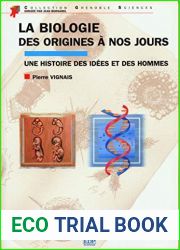 La biologie des origines a nos jours (GRENOBLE SCIENCES) (French Edition)