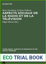Aspects sociaux de la radio et de la television: Revue des recherches significatives 1950-1964 (Confluence. Etats des recherches en sciences sociales … in the social sciences, 4) (French Edition