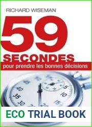 59 secondes pour prendre les bonnes decisions (Essais et documents) (French Edition)