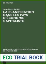 La planification dans les pays d|economie capitaliste (Confluence. Etats des recherches en sciences sociales Confluence. Surveys of research in the social sciences, 14) (French Edition)