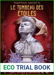 Le Tombeau des etoiles (saga Vampyria #5 - cycle America)