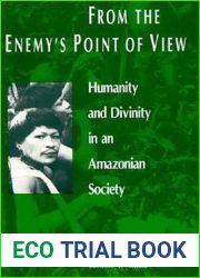 From the Enemy|s Point of View: Humanity and Divinity in an Amazonian Society