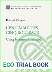 L|Ensemble des Cinq Rouleaux: Cinq femmes ensemble (Rhetorica Biblica et Semitica, 40) (French Edition)