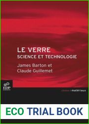 Verre, Le: Science Et Technologie