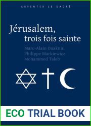 Jerusalem, trois fois sainte
