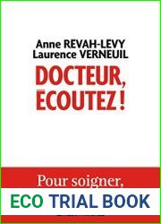 Docteur, ecoutez ! : Pour soigner il faut ecouter (French Edition)