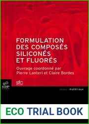 Formulation Des Composes Silicones Et Fluores
