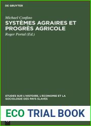 Systemes agraires et progres agricole: L|assolement triennal en Russie aux XVIII-XIX siecles. Etude d|economie et de sociologie rurales (Etudes sur … des Pays Slaves, 14) (French Edition)