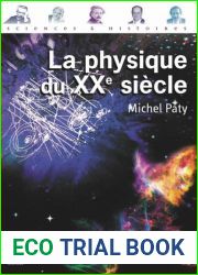 Physique Du Xxe Siecle, La. Sciences and Histories