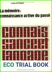 La memoire, connaissance active du passe Scania de Schonen