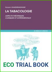 La Tabacologie: Aspects Th?oriques, Cliniques Et Exp?rimentaux